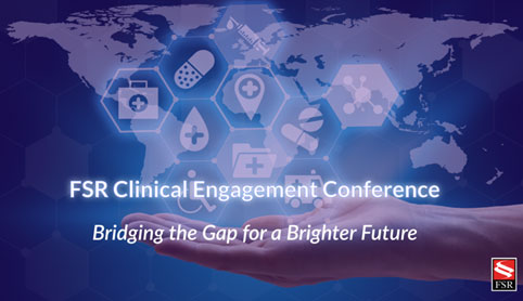 FSR’s Clinical Engagement Conference